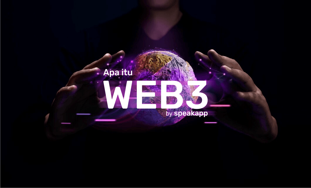 Apa Itu Teknologi Web3?